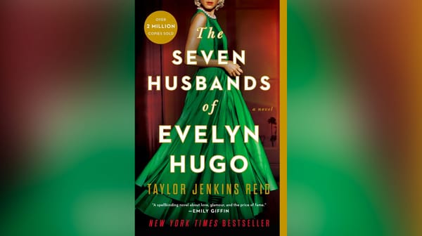 The Seven Husbands of Evelyn Hugo Novel by Taylor Jenkins Reid